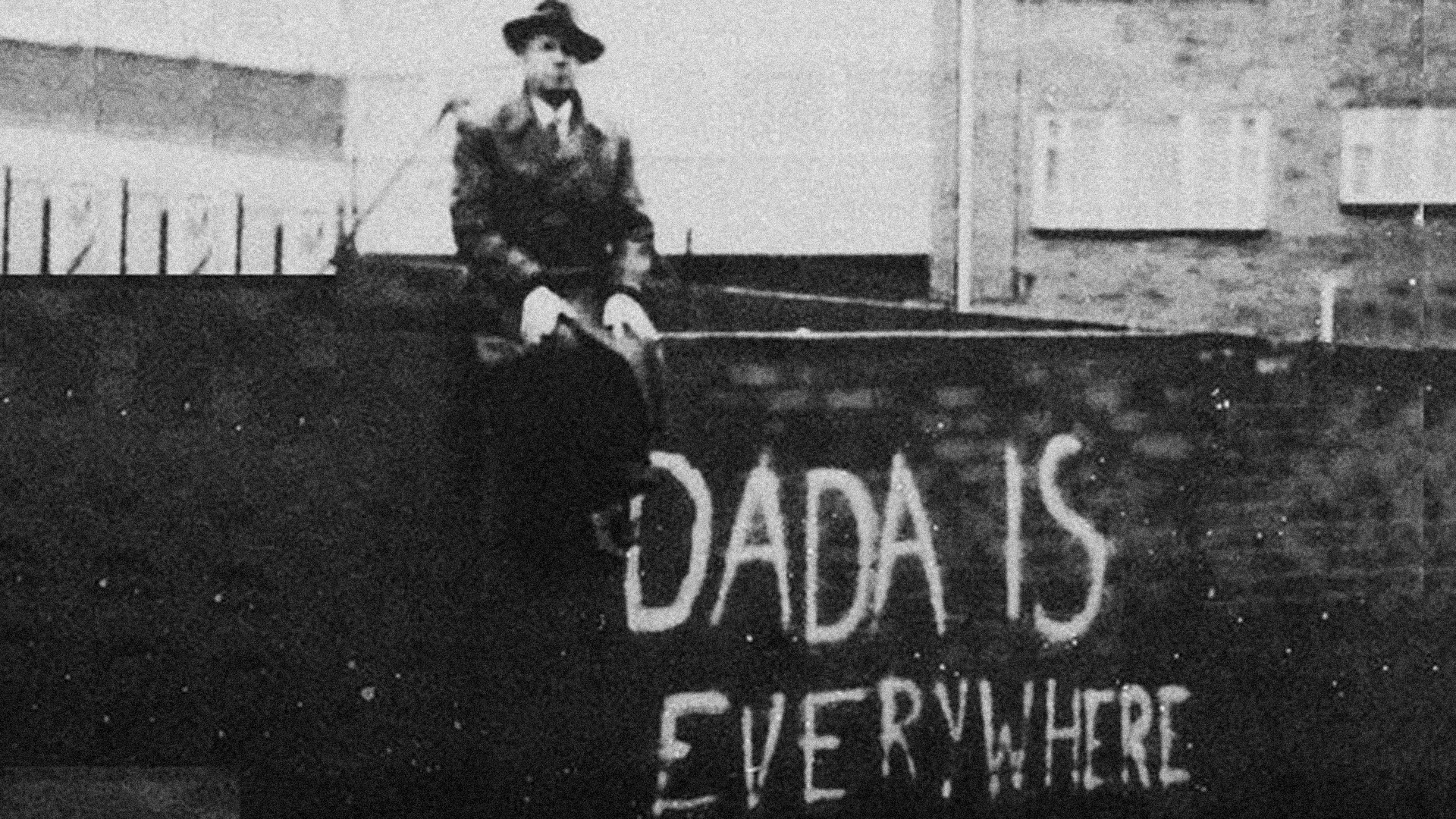 Dada is Everywhere